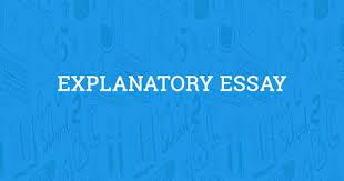 What is an Explanatory Essay